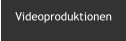 Videoproduktionen
