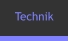 Technik